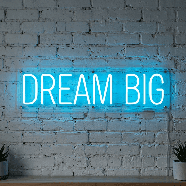 Dream Big